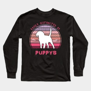 Easily Distracted By Puppys Long Sleeve T-Shirt